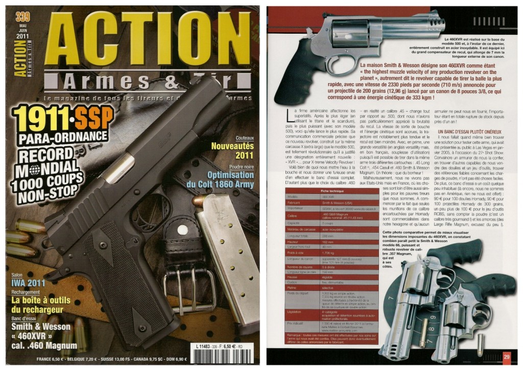 Le banc d’essai du revolver Smith & Wesson 460 XVR a été publié sur 8 pages dans le magazine Action Armes & Tir n°339 (mai-juin 2011)